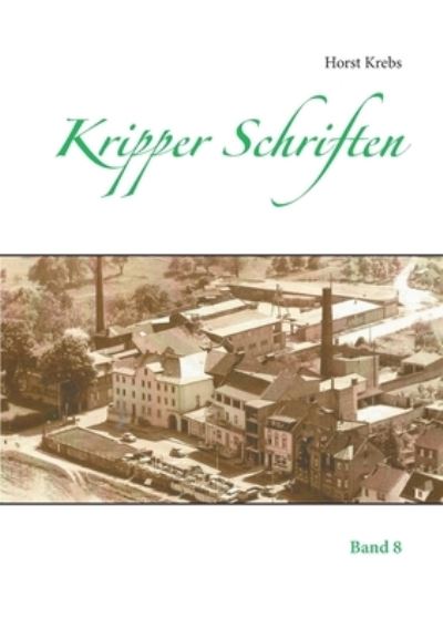 Kripper Schriften - Krebs - Other -  - 9783753424477 - February 17, 2021