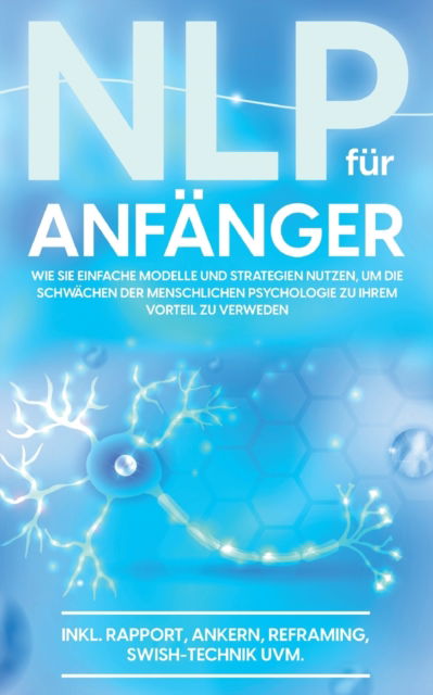 Cover for Franziska Krüger · NLP fur Anfanger (Paperback Book) (2021)