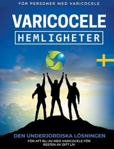 Varicocele - M E Gonzales - Bøger - Books on Demand - 9783755714477 - 27. november 2021