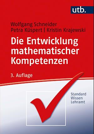 Cover for Wolfgang Schneider · Die Entwicklung mathematischer Kompetenzen (Pocketbok) (2021)