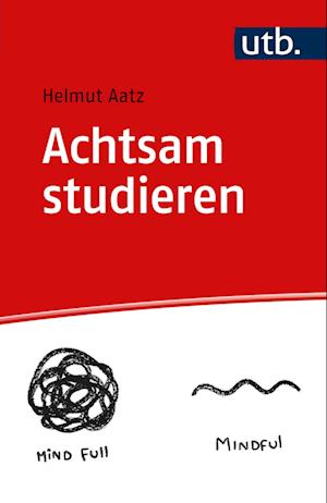 Cover for Helmut Aatz · Achtsam studieren (Book) (2023)