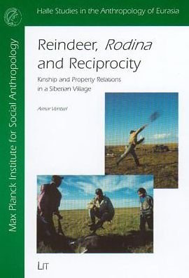 Cover for Aimar Ventsel · Reindeer, Rodina and Reciprocity: Kinship and Property Relations in a Siberian Village (Paperback Book) (2007)