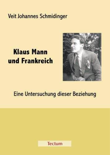 Cover for Veit Johannes Schmidinger · Klaus Mann und Frankreich (Paperback Bog) [German edition] (2011)
