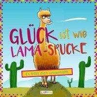 Cover for Grolik · Glück ist wie Lama-Spucke (Bog)