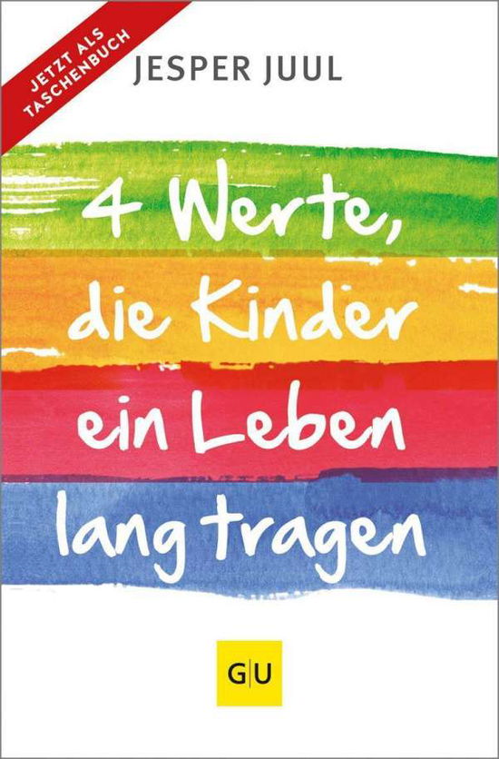 Cover for Jesper Juul · Vier Werte, die Kinder ein Leben lang tragen (Pocketbok) (2021)