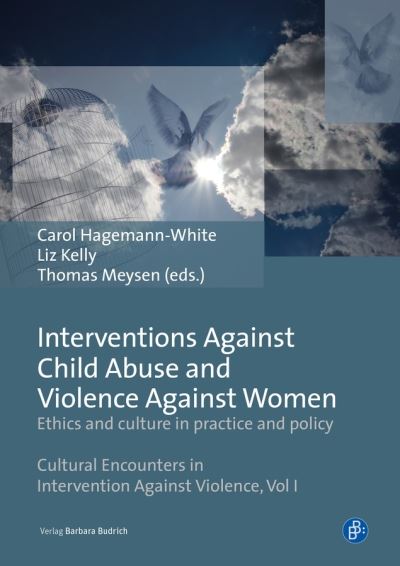 Cover for Carol Hagemann-white · Interventions Against Child Abuse and Violence Against Women: Ethics and Culture in Practice and Policy - Cultural Encounters in Intervention Against Violence (Paperback Book) (2019)