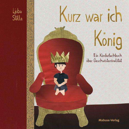 Cover for Stille · Kurz war ich König (Book)