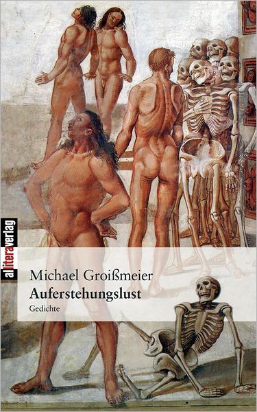 Cover for Michael Groißmeier · Auferstehungslust (Pocketbok) [German edition] (2009)