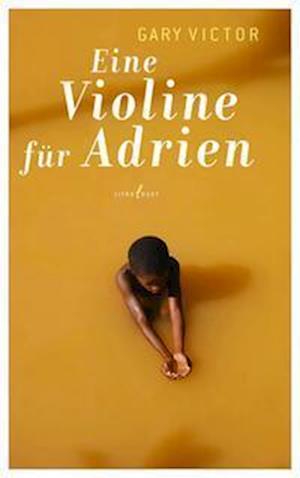 Cover for Gary Victor · Eine Violine für Adrien (Book) (2024)