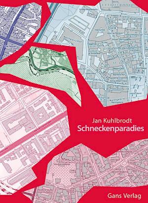 Cover for Jan Kuhlbrodt · Schneckenparadies (Book) (2024)