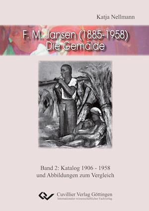 Cover for Katja Nellmann · F.M. Jansen (1885-1958) - Die Gemälde (Paperback Book) (2013)