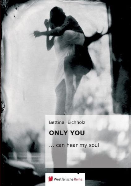 Cover for Eichholz · Only you (Bog) (2017)