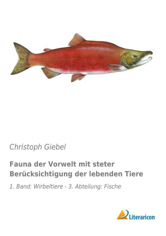 Cover for Giebel · Fauna der Vorwelt mit steter Ber (Bok)