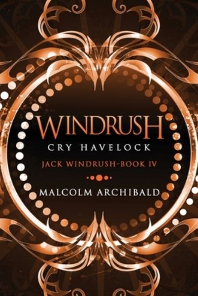 Cover for Malcolm Archibald · Windrush - Cry Havelock (Paperback Book) (2021)