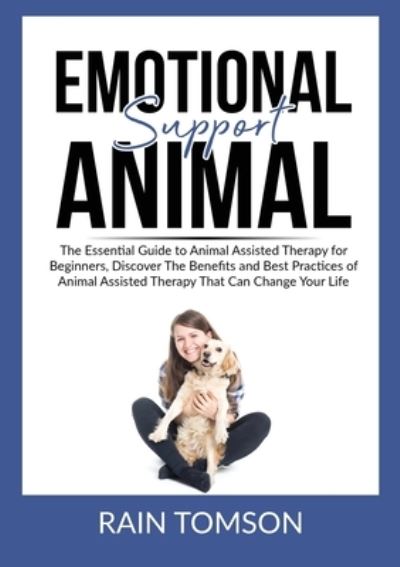 Emotional Support Animal - Rain Tomson - Books - Zen Mastery SRL - 9786069836477 - December 4, 2020