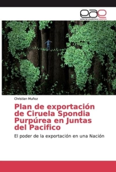 Cover for Muñoz · Plan de exportación de Ciruela Sp (Book) (2018)