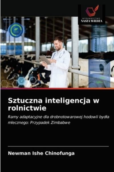 Cover for Newman Ishe Chinofunga · Sztuczna inteligencja w rolnictwie (Paperback Book) (2021)