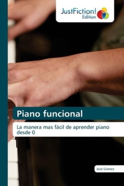 Cover for Jose Gomez · Piano funcional (Paperback Book) (2021)