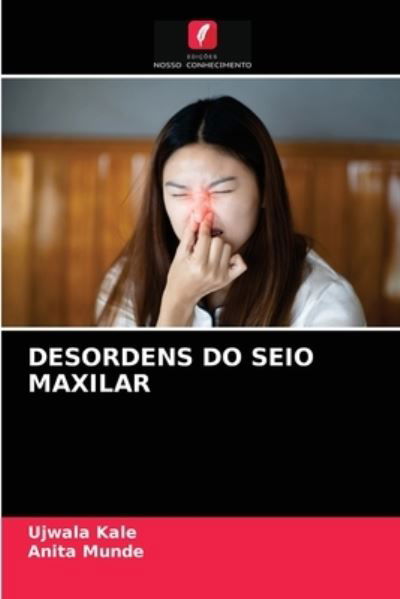 Cover for Ujwala Kale · Desordens Do Seio Maxilar (Pocketbok) (2021)