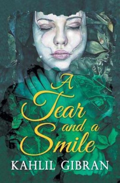 Cover for Kahlil Gibran · A Tear and a Smile (Paperback Bog) (2017)