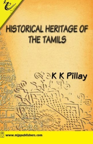 Cover for Kk Pillay · Historical Heritage of the Tamils (Paperback Book) (2008)