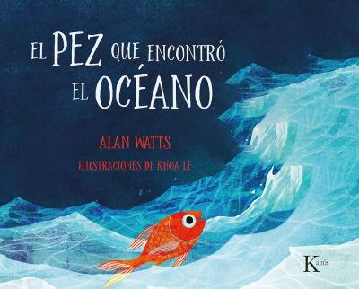 Cover for Alan Watts · El pez que encontró el océano (Gebundenes Buch) (2022)