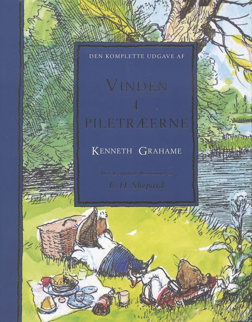 Cover for Kenneth Grahame · Vinden i piletræerne - komplet (Bound Book) [1st edition] [Indbundet] (2005)