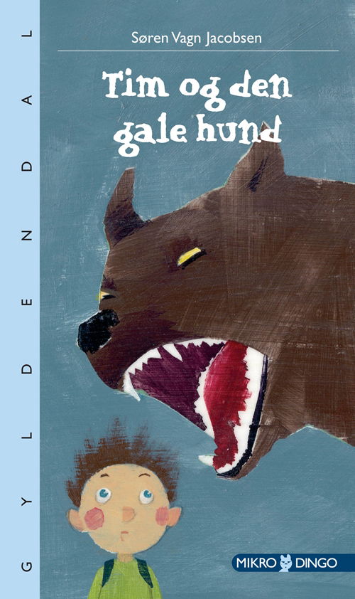 Cover for Søren Vagn Jacobsen · Dingo. Mikro: Tim og den gale hund (Sewn Spine Book) [1st edition] (2011)