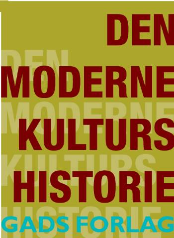 Cover for Theodor W. Adorno · Den moderne kulturs historie (Hæftet bog) [1. udgave] (2006)