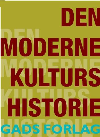 Cover for Theodor W. Adorno · Den moderne kulturs historie (Sewn Spine Book) [1st edition] (2006)
