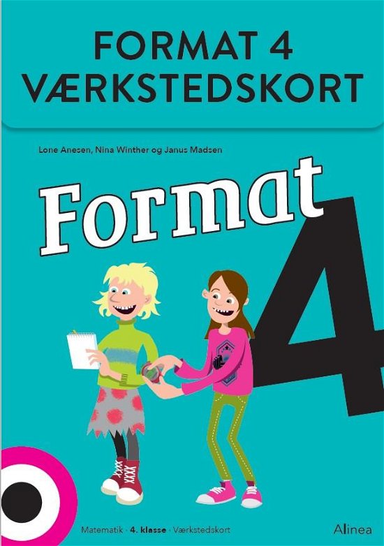 Format: Format 4, Værkstedskort - Janus Madsen; Lone Anesen; Nina Winther Arnt - Böcker - Alinea - 9788723547477 - 2021