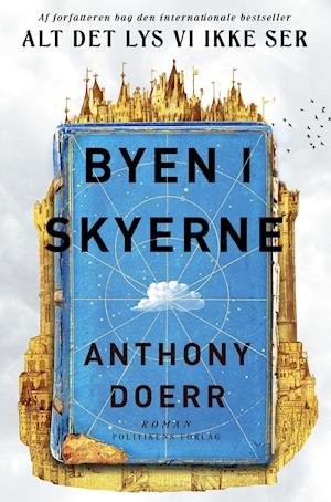 Cover for Anthony Doerr · Byen i skyerne (Inbunden Bok) [1:a utgåva] (2021)
