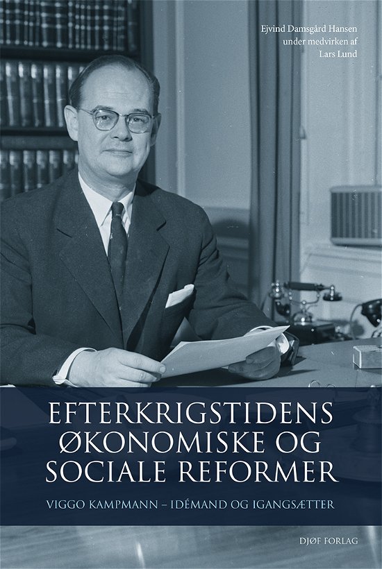 Cover for Af Ejvind Damsgård Hansen &amp; Lars Lund · Efterkrigstidens økonomiske og sociale reformer (Hæftet bog) [1. udgave] (2021)