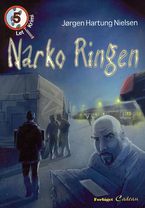 Cover for Jørgen Hartung Nielsen · Let-krimi, 5: Narkoringen (Sewn Spine Book) [1. Painos] [Ingen] (2008)