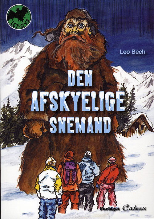 Cover for Leo Bech · Letgys: Den afskyelige snemand (Sewn Spine Book) [1st edition] (2010)