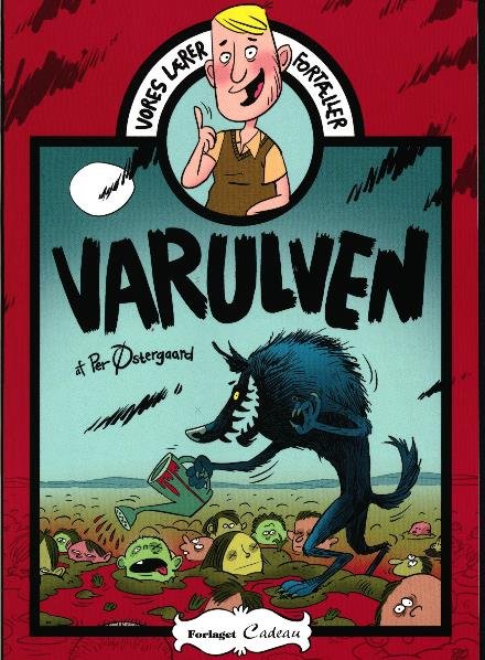 Cover for Per Østergaard · Vores lærer fortæller: Varulven (Taschenbuch) [1. Ausgabe] (2017)