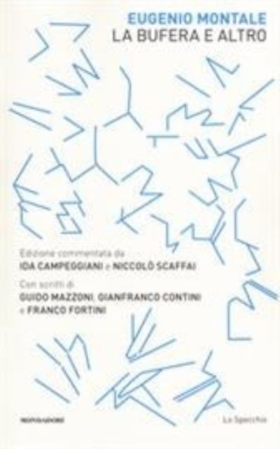 La Bufera E Altro. Ediz. Commentata - Eugenio Montale - Böcker - Mondadori - 9788804714477 - 17 september 2019