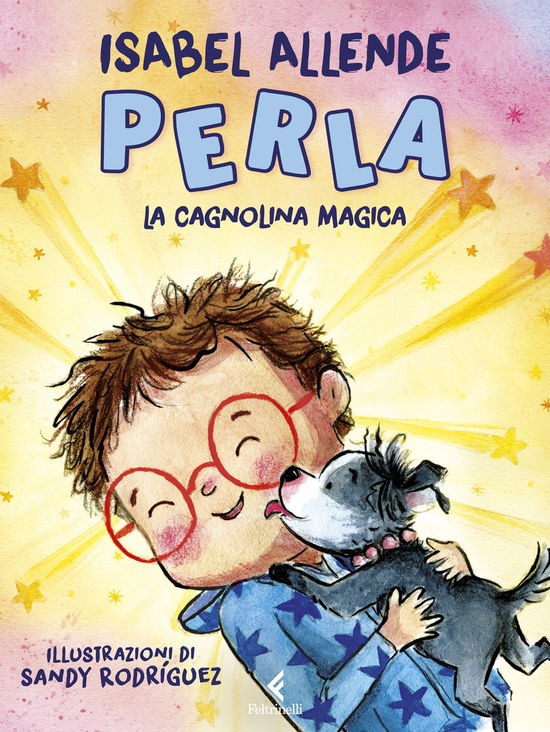 Perla, La Cagnolina Magica. Ediz. A Colori - Isabel Allende - Books -  - 9788807924477 - 