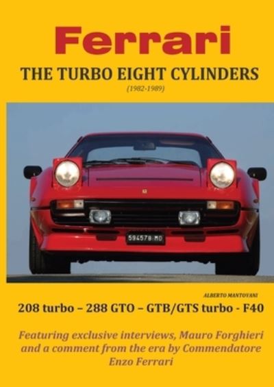 Cover for Alberto Mantovani · Ferrari THE TURBO EIGHT CYLINDERS (1982-1989) (Paperback Book) (2019)