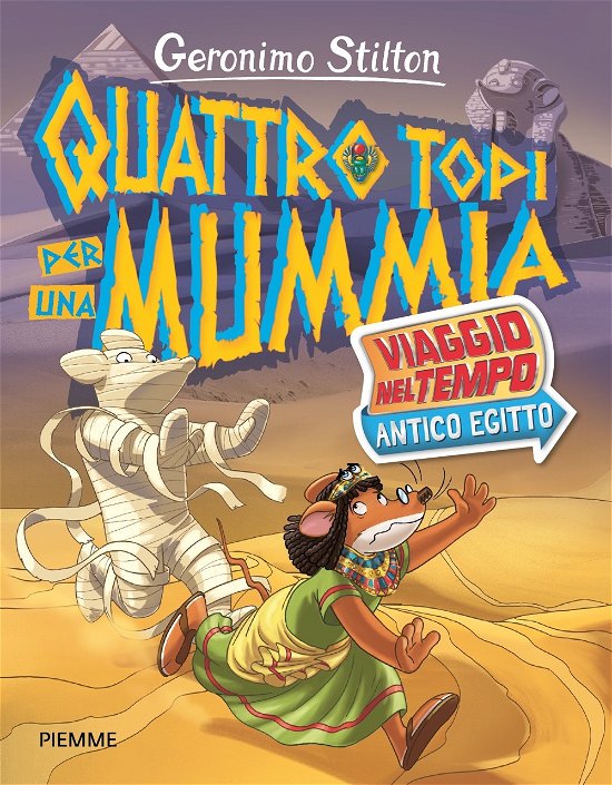 Cover for Geronimo Stilton · Quattro Topi Per Una Mummia. Viaggio Nel Tempo: Antico Egitto (Bog)