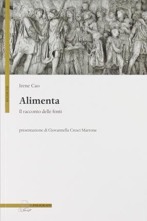 Cover for Irene Cao · Alimenta. Il Racconto Delle Fonti (Buch)