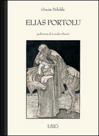 Cover for Grazia Deledda · Elias Portolu (Book)