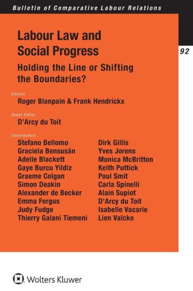 Cover for Roger Blanpain · Labour Law and Social Progress: Holding the Line or Shifting the Boundaries? - Bulletin of Comparative Labour Relations Series (Paperback Book) (2016)