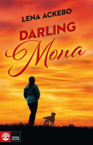 Cover for Lena Ackebo · Darling Mona (Hardcover Book) (2018)