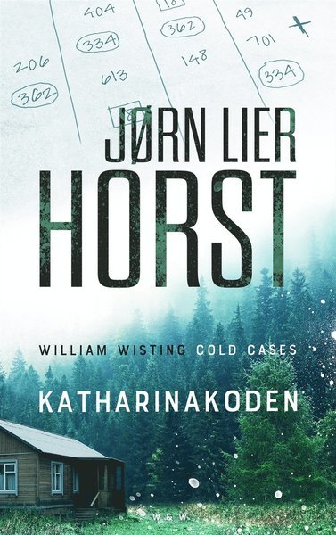 William Wisting - Cold Cases: Katharinakoden - Jørn Lier Horst - Boeken - Wahlström & Widstrand - 9789146235477 - 23 augustus 2018