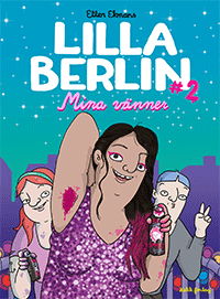 Lilla Berlin: Lilla Berlin. Del 2, Mina vänner - Ellen Ekman - Livros - Kolik förlag - 9789186509477 - 1 de setembro de 2014