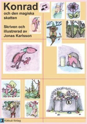 Cover for Jonas Karlsson · Konrad och den magiska skatten (Bok) (2008)