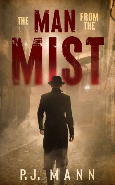 Cover for P J Mann · The Man From The Mist (Paperback Book) (2020)