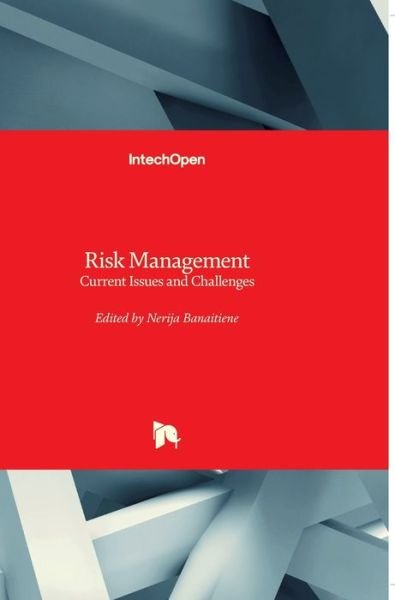 Cover for Nerija Banaitiene · Risk Management: Current Issues and Challenges (Gebundenes Buch) (2012)