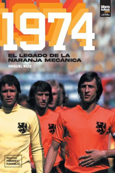 Cover for Miguel Ruiz · 1974 (Paperback Book) (2021)